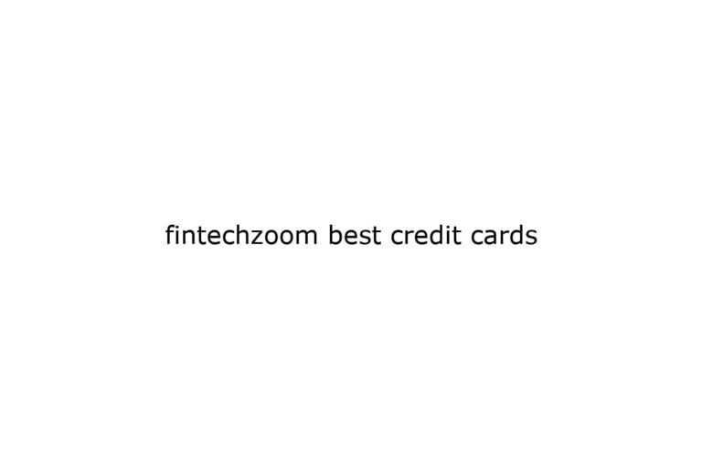fintechzoom-best-credit-cards