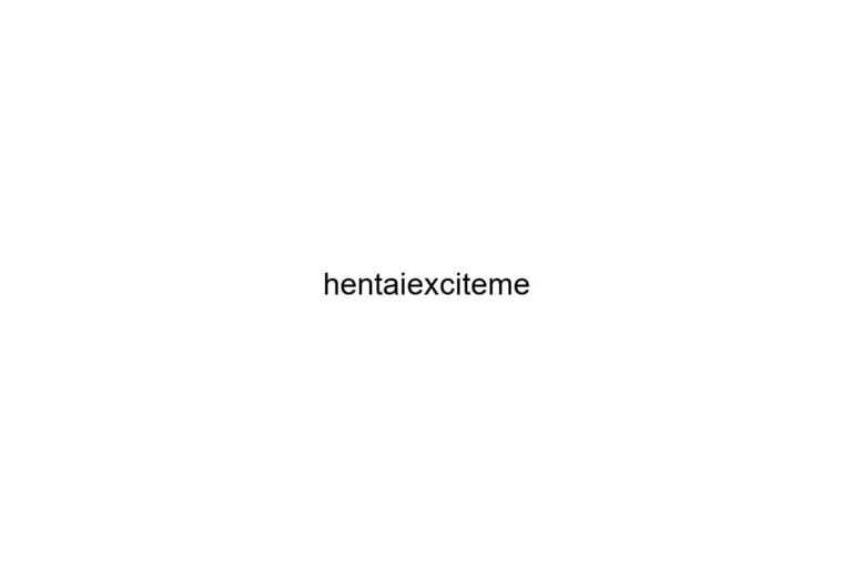 hentaiexciteme