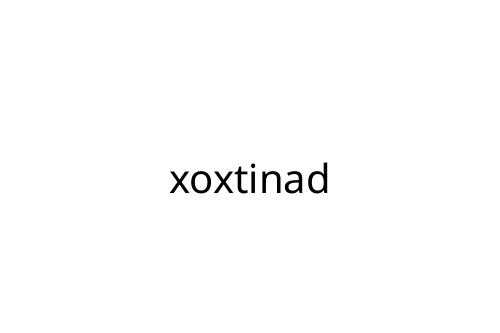 xoxtinad