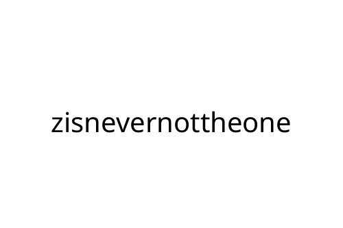 zisnevernottheone