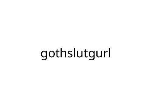 gothslutgurl