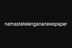 namastetelengananewspaper